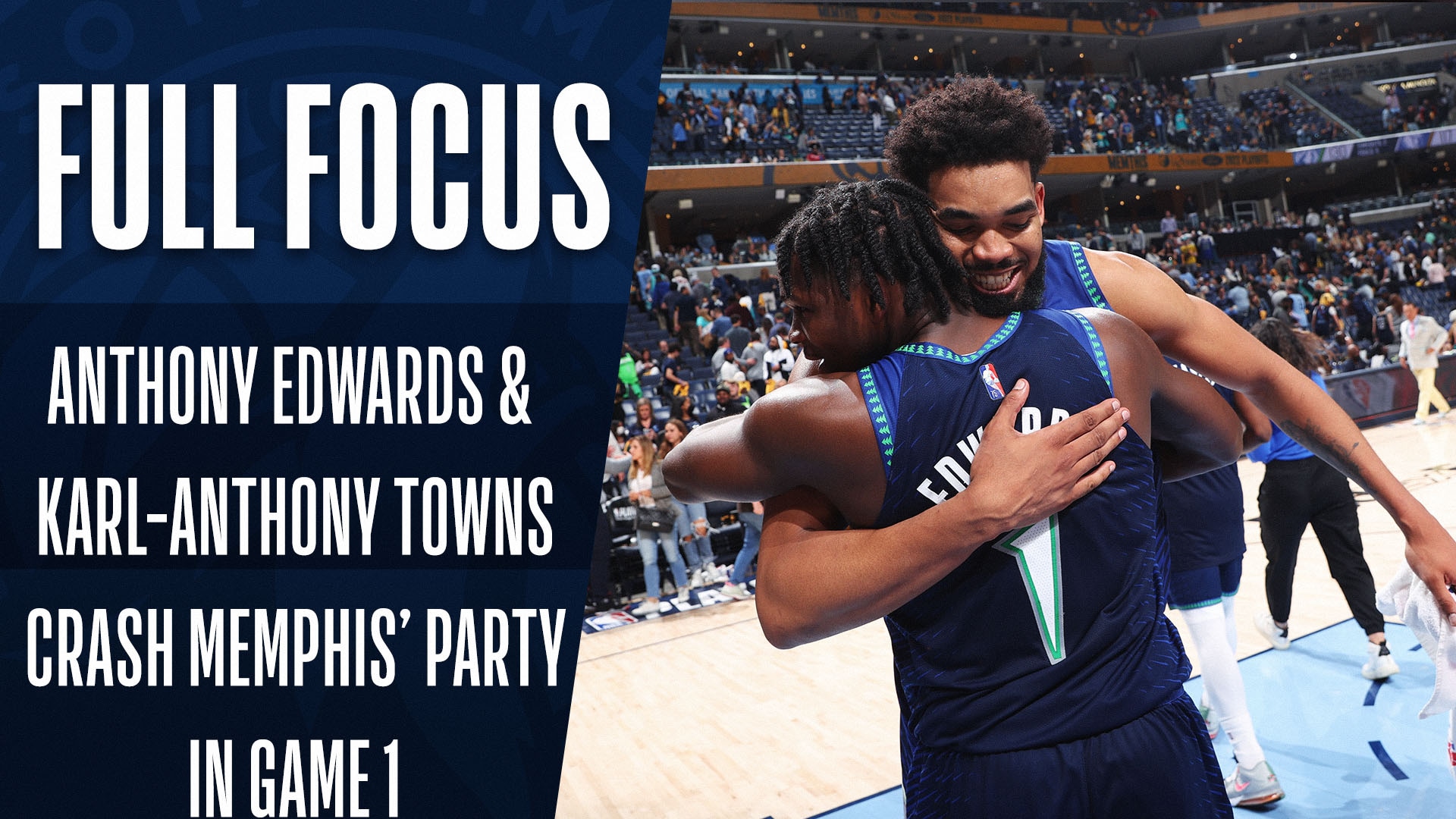 Full Focus: Edwards, Towns crash Grizzlies' party in Game 1