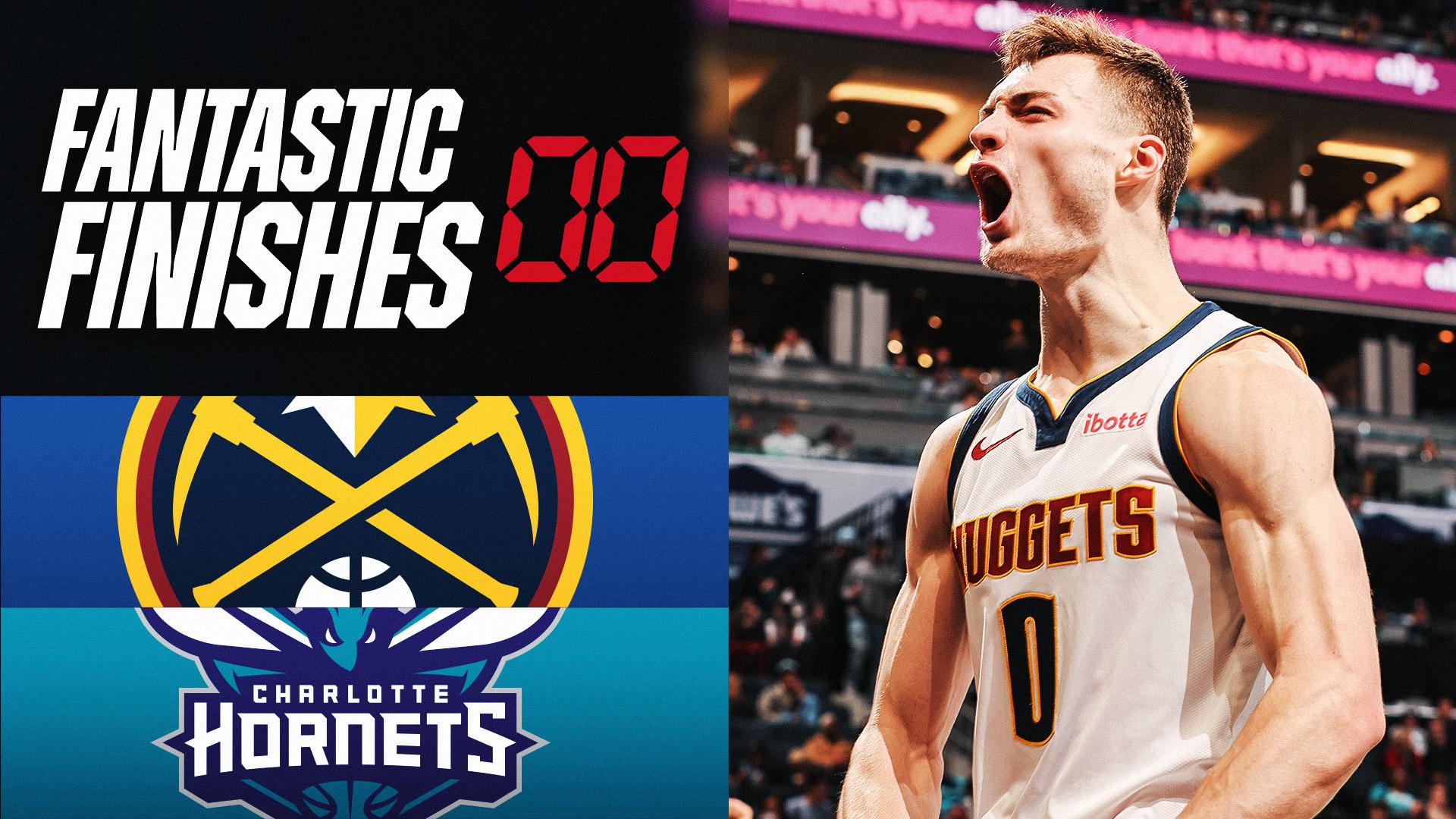Fantastic Finish: Nikola Jokić and the Denver Nuggets take down Charlotte