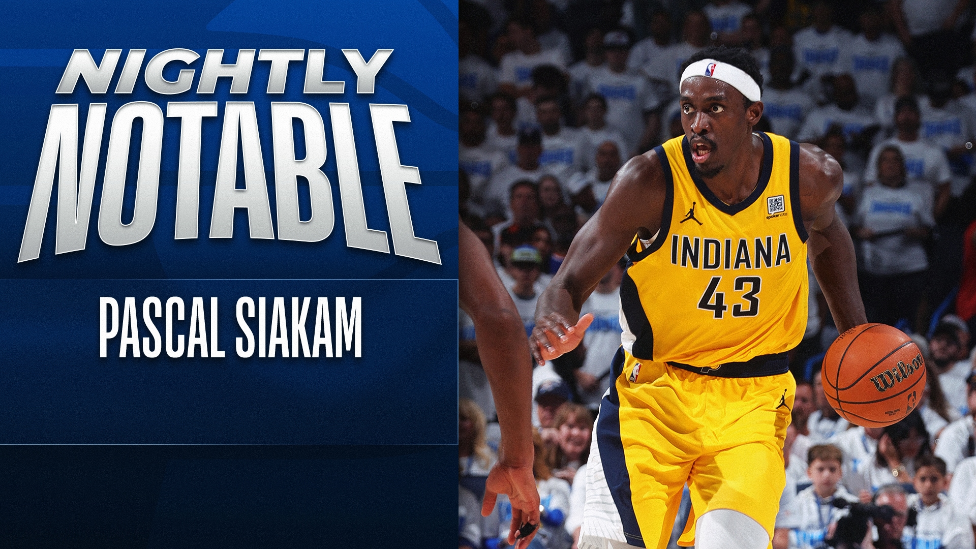 Nightly Notable: Pascal Siakam | June 5