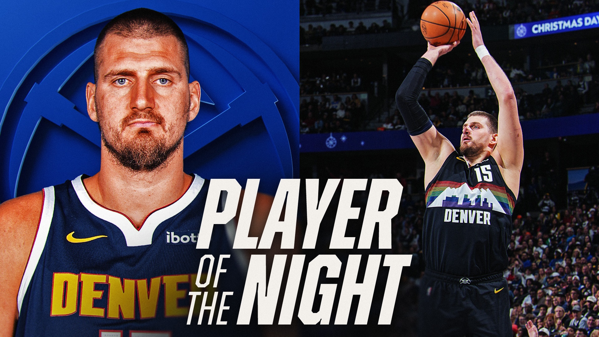 Player of the Night - Nikola Jokic - Dec. 25