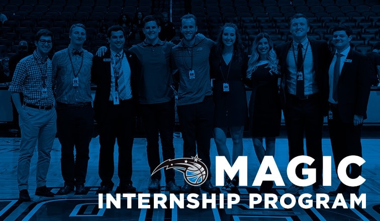 Orlando Magic Internship Program Incredible Opportunity for Young ...
