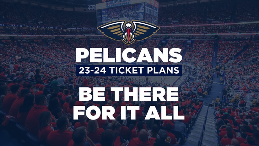 Reserve your New Orleans Pelicans Tickets Today