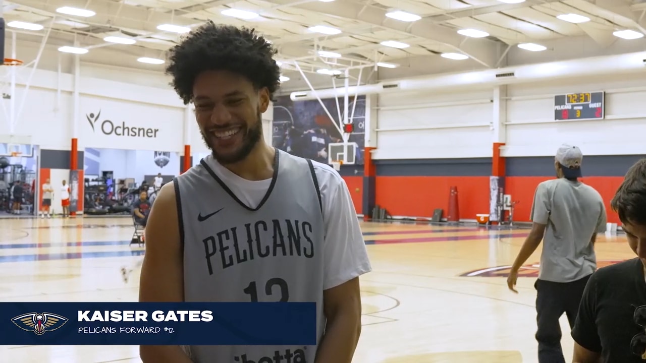 Kaiser Gates talks Pelicans Training Camp experience, Naji