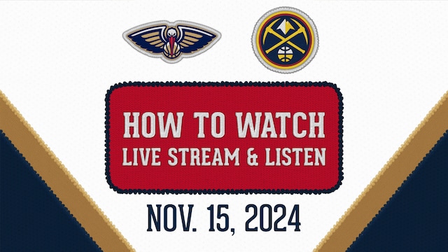 Pelicans vs. Nuggets: How to Watch, Live Stream, TV Channel 