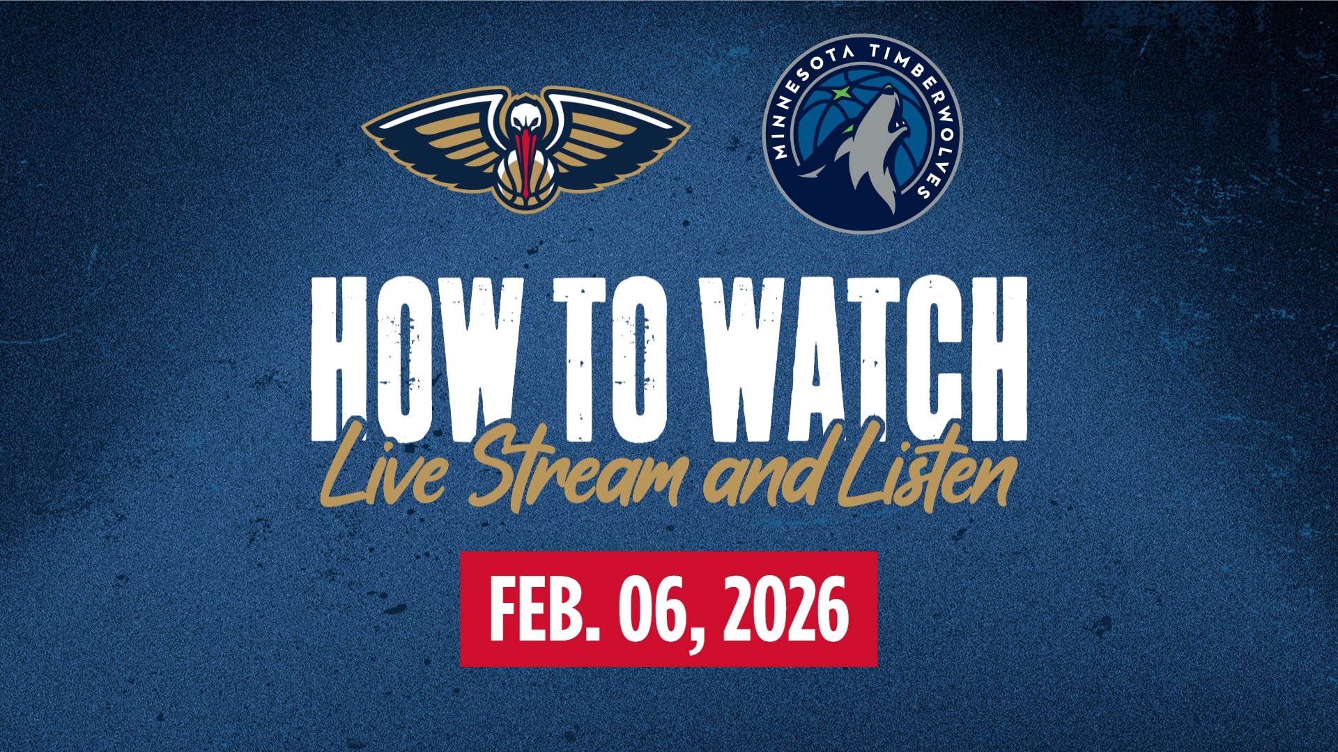 Vs Pelicans How To Watch Live Stream TV Channel Time New Orleans Pelicans Vs Minnesota Game How To Watch Live Stream 02 06 2026 