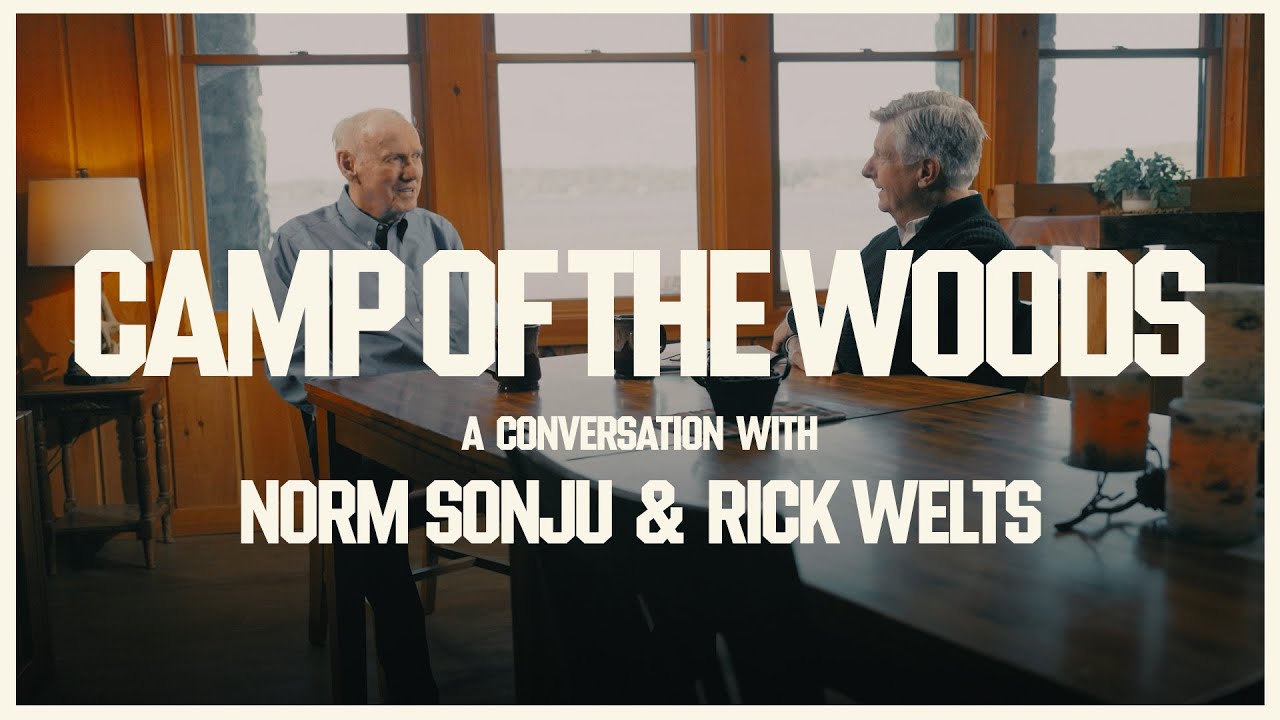 Camp of the Woods - A Conversation with Norm Sonju & Rick Welts ...