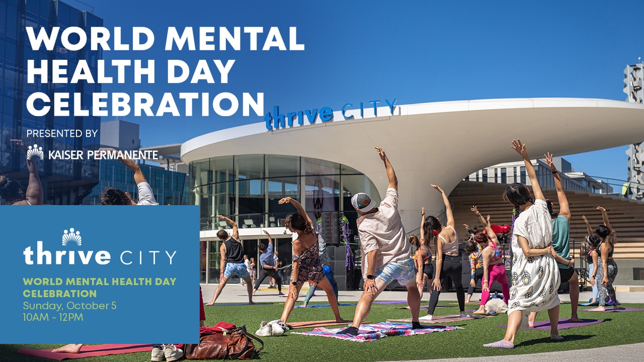 World Mental Health Day Celebration presented by Kaiser Permanente