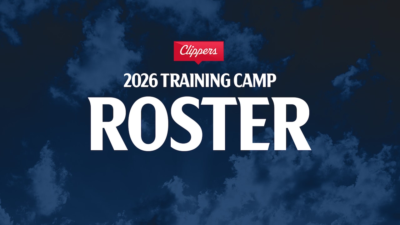 LA CLIPPERS ANNOUNCE 2026-27 TRAINING CAMP ROSTER