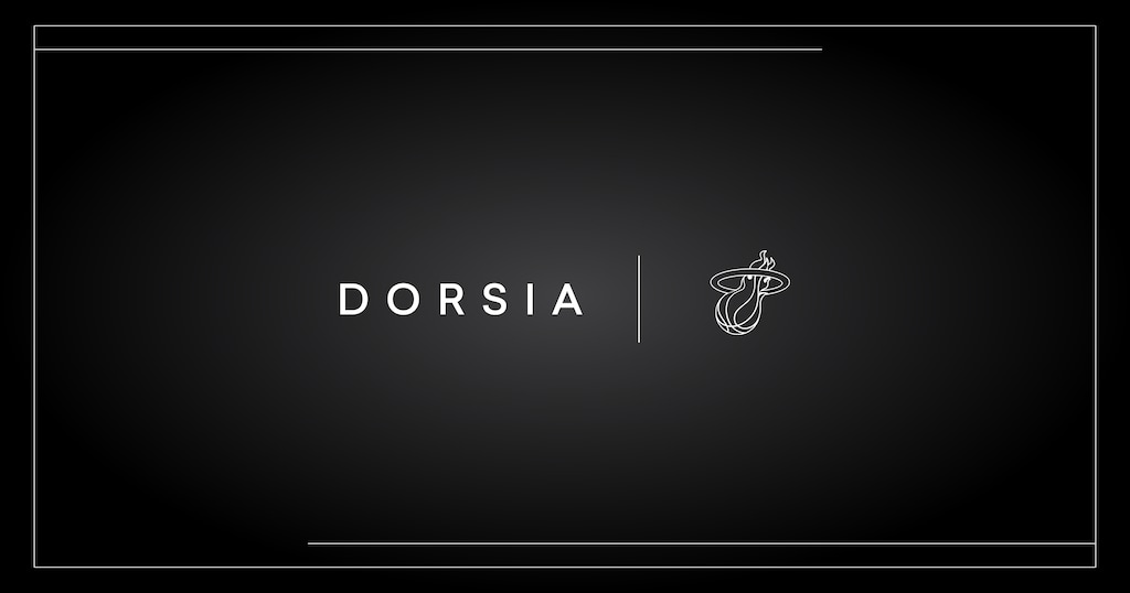 Dorsia and Miami HEAT announcement