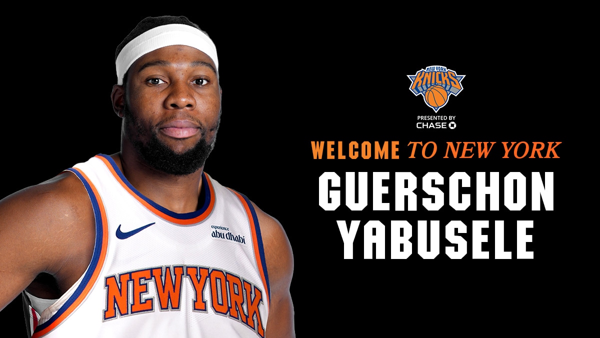 NEW YORK KNICKS SIGN GUERSCHON YABUSELE | New York Knicks