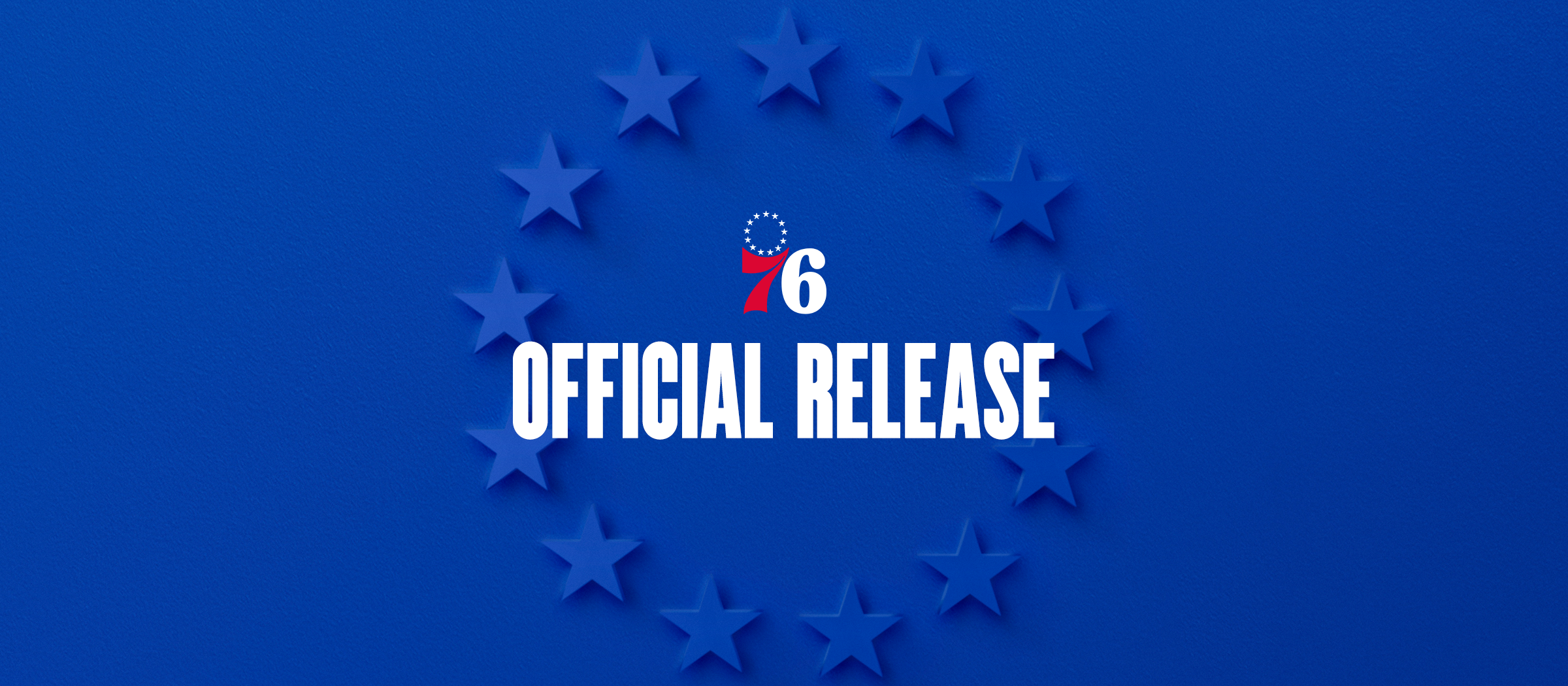 76ers Press Release