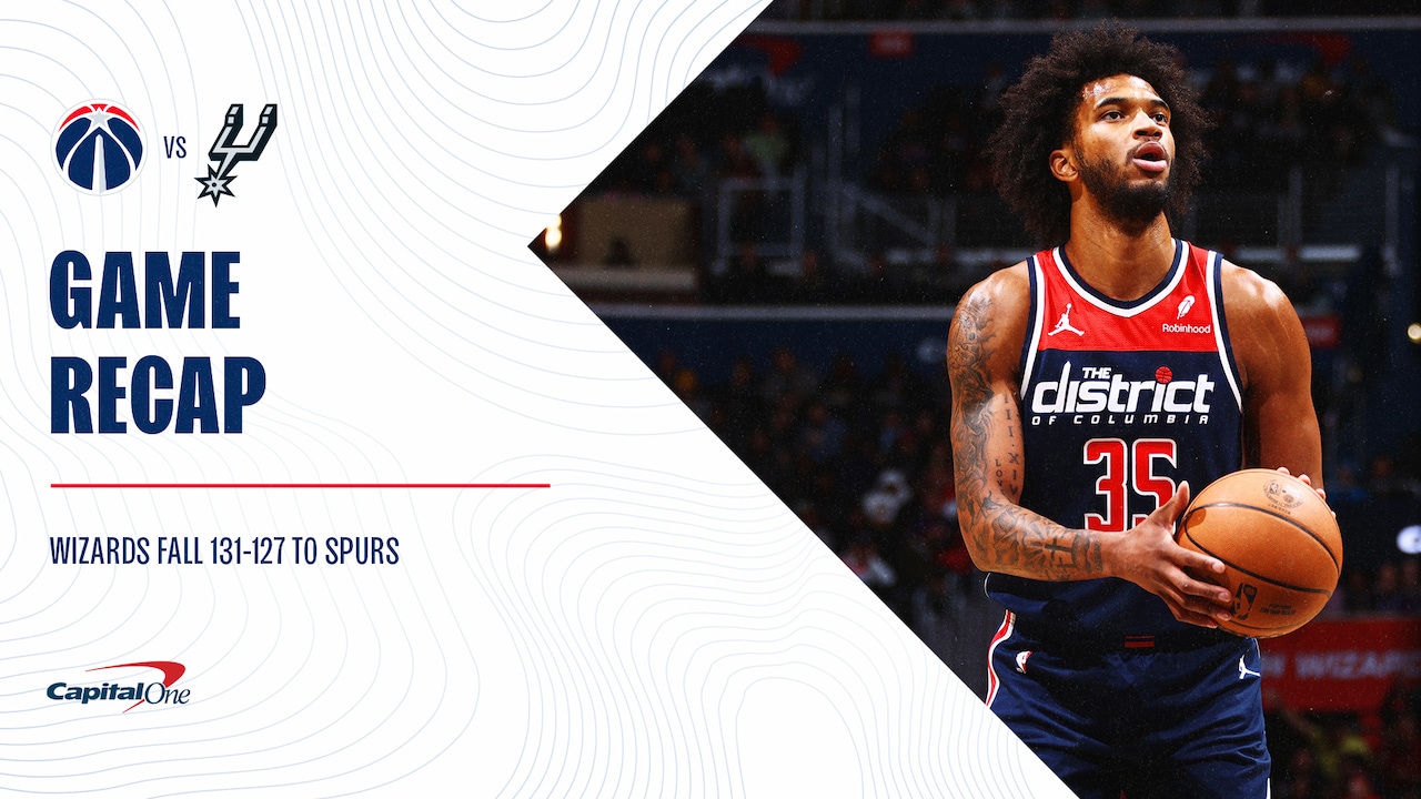 Recap: Wizards fall 131-127 to Spurs | Washington Wizards
