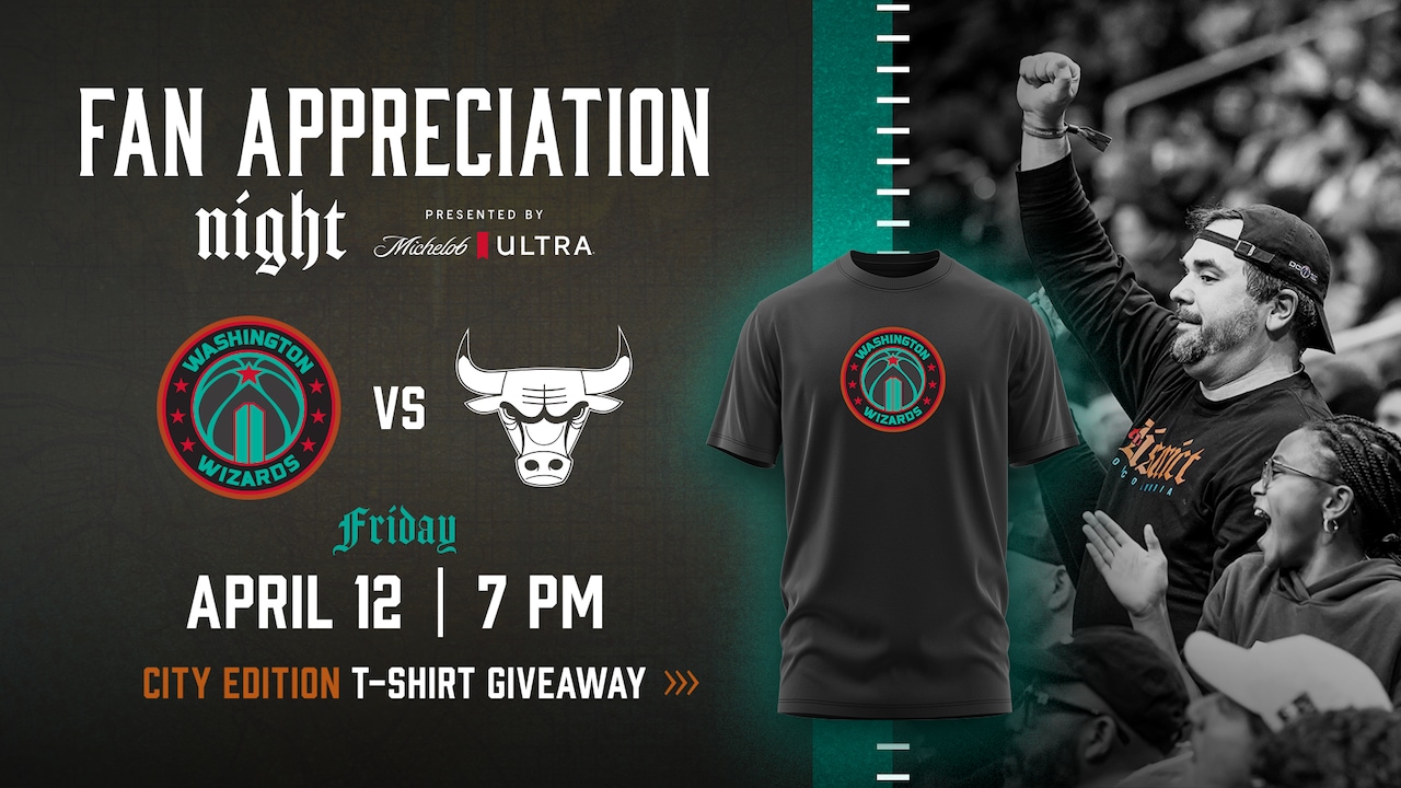 Wizards Celebrate Fan Appreciation Night April 12 | Washington Wizards